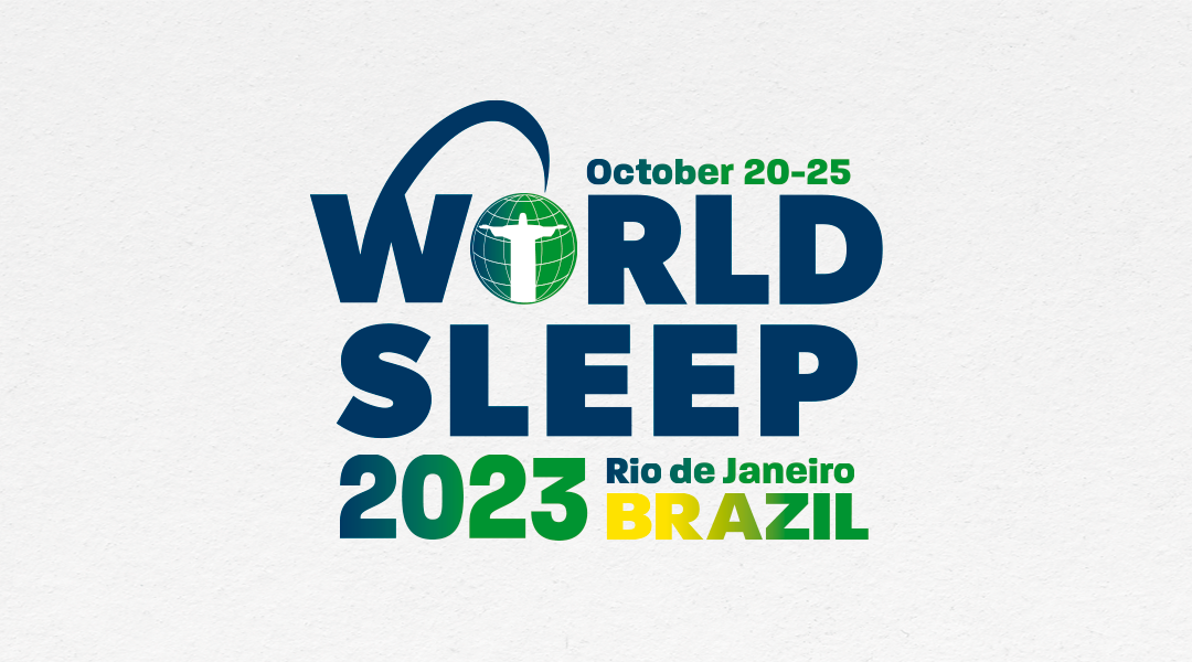 WORLD SLEEP – 20 A 25 DE OUTUBRO DE 2023