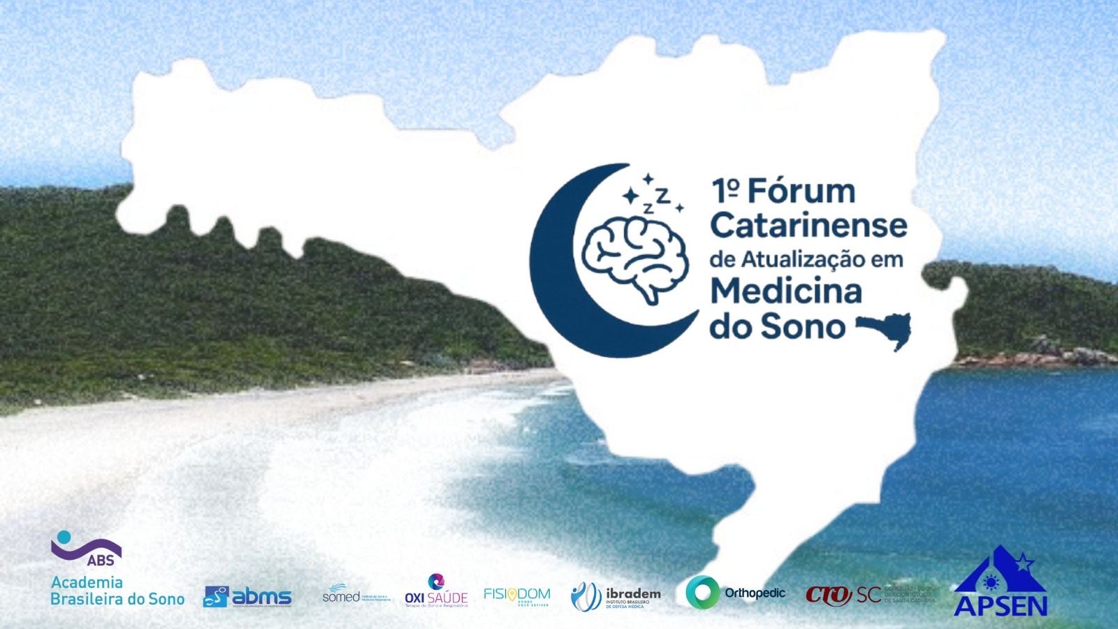 1º Fórum Catarinense de Atualização em Medicina do Sono 